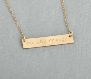 Be The Change Bar Necklace
